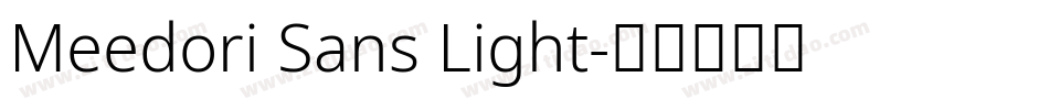 Meedori Sans Light字体转换